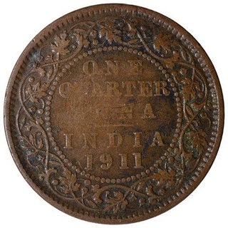 Bronze One Quarter Anna Coin of King George V of Calcutta Mint of 1911.