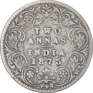 Silver Two Annas Coin of Victoria Queen of Calcutta Mint of 1875.