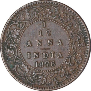 Copper One Twelfth Anna Coins of Victoria Queen of Calcutta Mint of 1876.