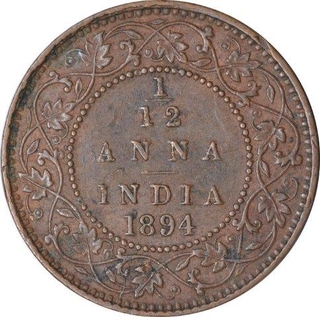 Copper One Twelfth Anna Coins of Victoria Empress of Calcutta Mint of 1894.