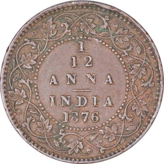 Copper One Twelfth Anna Coin of Victoria Queen of Calcutta Mint of 1876.