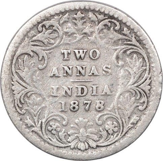 Rare Silver Two Annas Coin of Victoria Empress of Calcutta Mint of 1878.