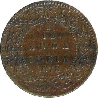 Copper One Twelfth Anna Coin of Victoria Empress of Calcutta Mint of 1878.