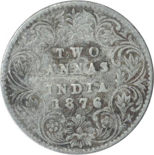 Silver Two Annas Coin of Victoria Queen of Calcutta Mint of 1876.