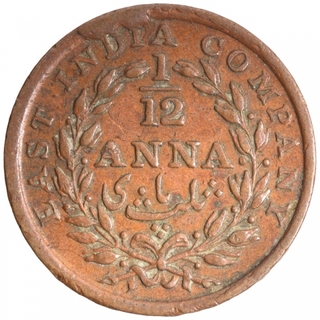 Copper One Twelfth Anna Coin of East India Company of Madras Mint of 1835.