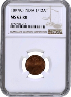 NGC MS 62 RB Graded Copper One Twelfth Anna Coin of Victoria Empress of Calcutta Mint of 1897.