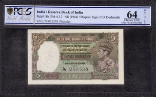 PCGS 64 Choice UNC Details Graded Five Rupees Banknote of King George VI Signed by C D Deshmukh of 1944.