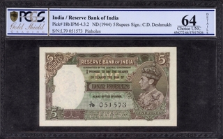 PCGS 64 Choice UNC Details Graded Five Rupees Banknote of King George VI Signed by C.D. Deshmukh of 1944.