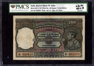 One Hundred Rupees Banknote of King George VI Signed by J B Taylor of 1938 of Madras Circle with PMCS Graded 25 Very Fine.