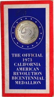 California American Revolution Bicentennial Medallion of 1973.