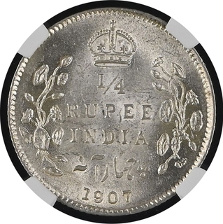 Scarce NGC MS 61 Graded Silver Quarter Rupee Coin of King Edward VII of Calcutta Mint of 1907.