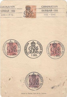 1911, "CORONATION DURBAR": printed card 'Coronation Durbar Central Post Office' with 4 stamps KEVII.