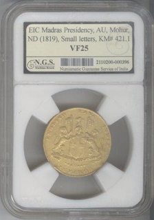 East India Company, Madras Presidency, Gold Mohur, 1819, Slabbed in NGS Packing, KM# 421.1, Very Fine 25, Rare.