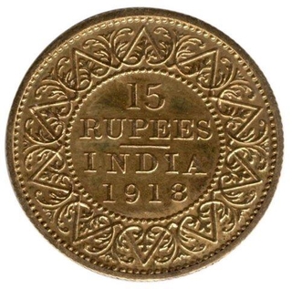 Gold Fifteen Rupees Proof  coin of King George V of 1918.