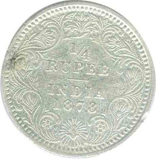 Silver Quarter Rupee of Victoria Empress of Calcutta Mint of 1878.