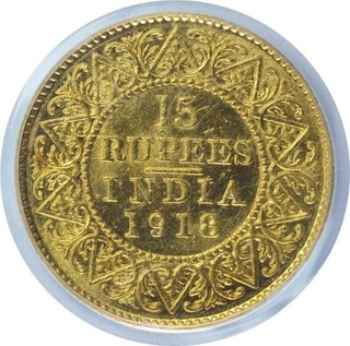 Gold Fifteen Rupees of King George V of 1918.