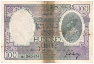 King George V 100 Rupees Note of J.W. Kelly of Rangoon Circle. 