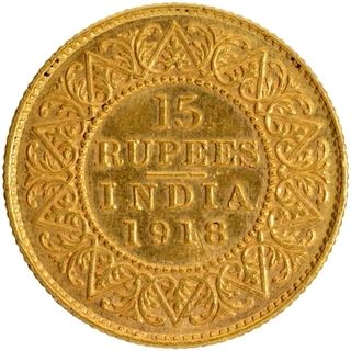 Gold Fifteen Rupees Coin of King George V of Bombay Mint of 1918.