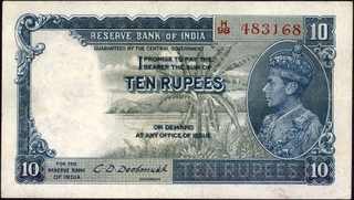 Ten Rupees Banknote of King George VI Signed by C D Deshmukh of 1944.