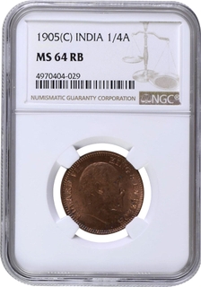 	MS 64 RB NGC Graded Copper One Quarter Anna Coin of King Edward VII of Calcutta Mint of 1905.	