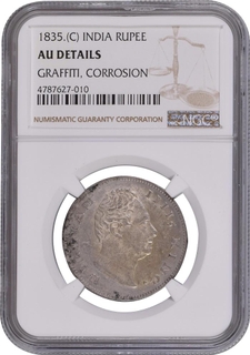 	F Raised Silver One Rupee Coin of King William IIII of Calcutta Mint of 1835 Graded AU by NGC	