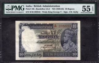 Extremely Rare in this grade as PMG 55 EPQ Ten Rupees Banknote of King George V Signed by J W Kelly of 1935.