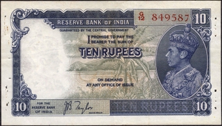 	Rare Ten Rupees Banknote of King George VI Signed by J B Taylor of 1938 In Extremely fine Condition.	