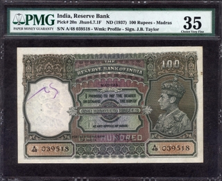 	Very Rare PMG Graded 35 One Hundred Rupees Banknotes of King George VI Signed by J B Taylor of 1938 of Madras Circle.	