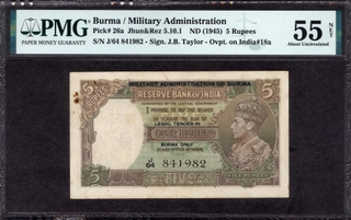 	Rare PMG Graded 55 UNC NET  Five Rupees Banknote of King George VI Signed by J B Taylor of 1945 of Burma Issue.	