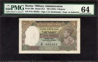 	Rare & Highest PMG Graded as 64 UNC Choice Five Rupees Banknote of King George VI Signed by C D Deshmukh of 1945 of Burma Issue.	