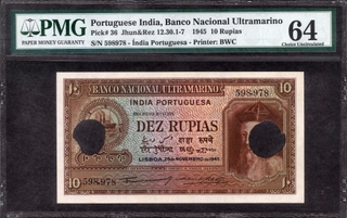 	PMG 64 graded Cancelled Dez (Ten) Rupias Banknote of Banco Nacional Ultramarino of Portuguese India (Goa) of 1945.	