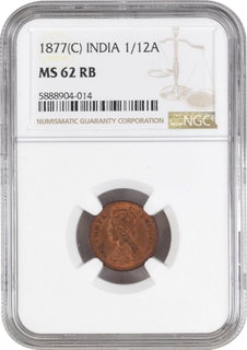 NGC MS 62 RB Graded Copper One Twelfth Anna Coin of Victoria Empress of Calcutta Mint of 1877.