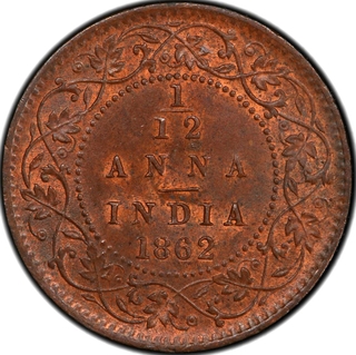 Rare Top Pop PCGS MS 64 BN Graded Copper One Twelfth Anna Coin of Victoria Queen of Calcutta Mint of 1862.