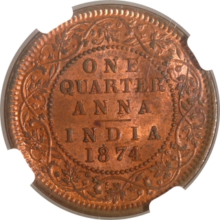 Rare NGC MS 63 RB Graded Copper One Quarter Anna Coin of Victoria Queen of Calcutta Mint of 1874.