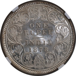 NGC MS 62 Graded Silver One Rupee Coin of Victoria Empress of Calcutta Mint of 1878.