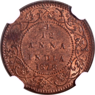 Very Rare NGC MS 63 RB Graded Copper One Twelfth Anna Coin of Victoria Empress of Calcutta Mint of 1878.