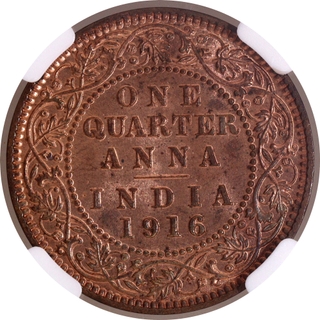 Extremely Rare NGC MS 65 RB Graded Bronze One Quarter Anna Coin of King George V of Calcutta Mint of 1916.