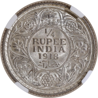 Very Rare NGC MS 65 Graded Silver Quarter Rupee Coin of King George V of Calcutta Mint of 1918.