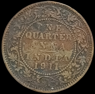 1911 Calcutta Mint Bronze One Quarter Anna Coin of King George V.