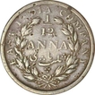 Copper one twelvth Anna of  East India Company of Calcutta mint of the year 1848.